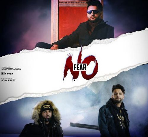 No Fear Deep Dhaliwal mp3 song free download, No Fear Deep Dhaliwal full album