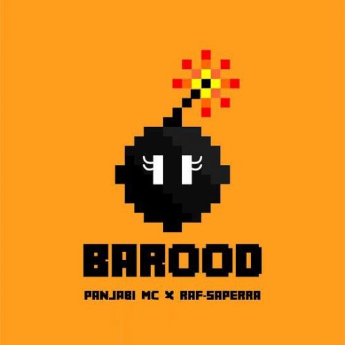 Barood Panjabi MC, Raf-Saperra mp3 song free download, Barood Panjabi MC, Raf-Saperra full album