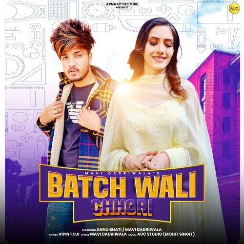 Batch Wali Chhori Vipin Foji mp3 song free download, Batch Wali Chhori Vipin Foji full album