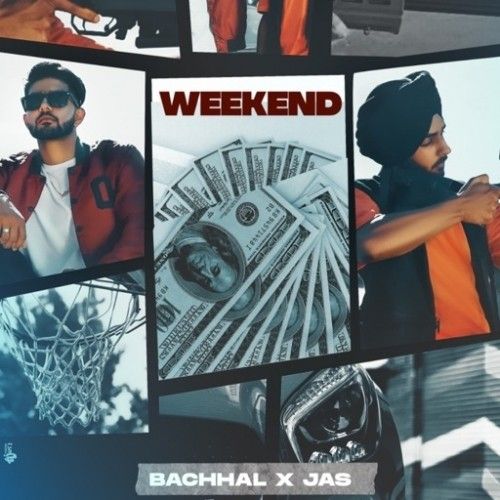 Weekend Bachhal mp3 song free download, Weekend Bachhal full album