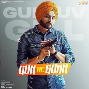 Gun De Gunn Gurluv Gill mp3 song free download, Gun De Gunn Gurluv Gill full album