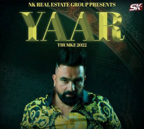 Yaar (Thumke 2022) Sonu Dhillon mp3 song free download, Yaar (Thumke 2022) Sonu Dhillon full album