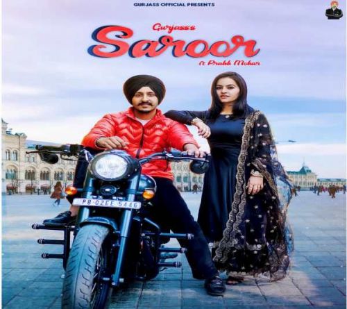 Saroor Gurjass mp3 song free download, Saroor Gurjass full album