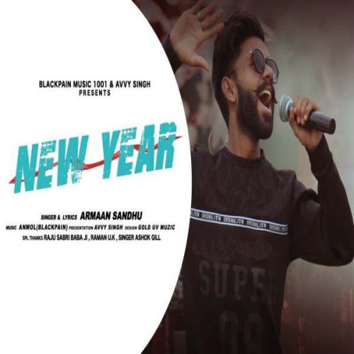 New Year Armaan Sandhu mp3 song free download, New Year Armaan Sandhu full album