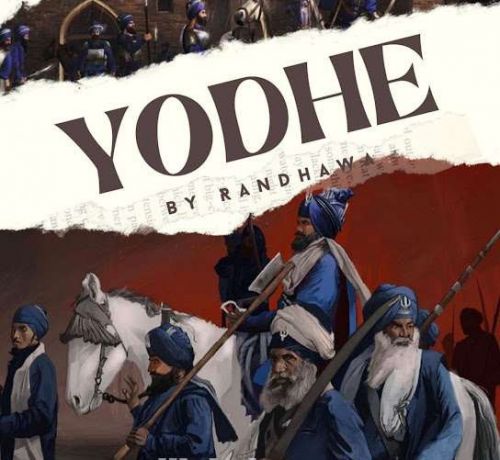 Yodhe Randhawa mp3 song free download, Yodhe Randhawa full album