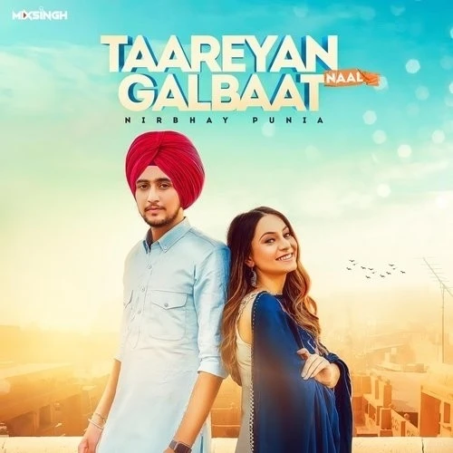Taareyan Naal Galbaat,Mixsingh Nirbhay Punia mp3 song free download, Taareyan Naal Galbaat Nirbhay Punia full album