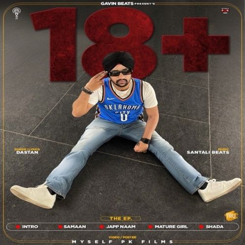 18+ By Dastan full mp3 album downlad