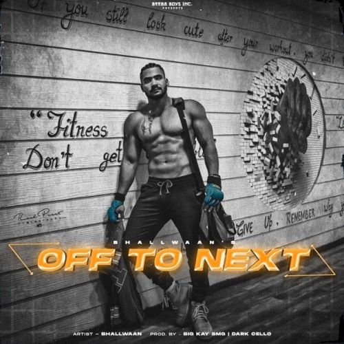 Off To Next By Bhallwaan, Zehan and others... full mp3 album downlad