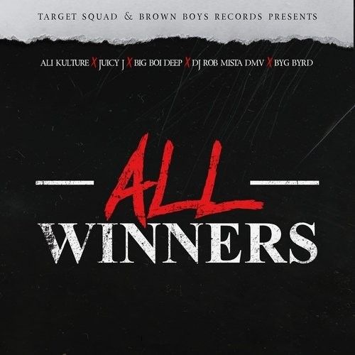 All Winners Ali Kulture, Big Boi Deep, Byg Byrd, Dj Rob Mista DMV mp3 song free download, All Winners Ali Kulture, Big Boi Deep, Byg Byrd, Dj Rob Mista DMV full album