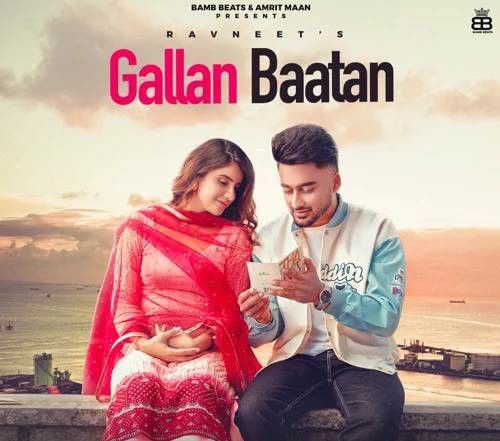 Gallan Baatan Ravneet mp3 song free download, Gallan Baatan Ravneet full album