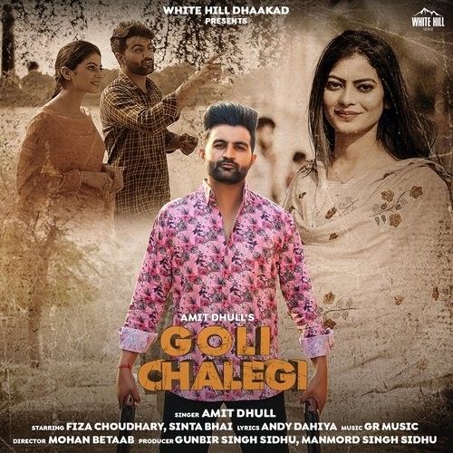 Goli Chalegi Amit Dhull mp3 song free download, Goli Chalegi Amit Dhull full album