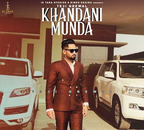 Khandani Munda Teji Grewal mp3 song free download, Khandani Munda Teji Grewal full album