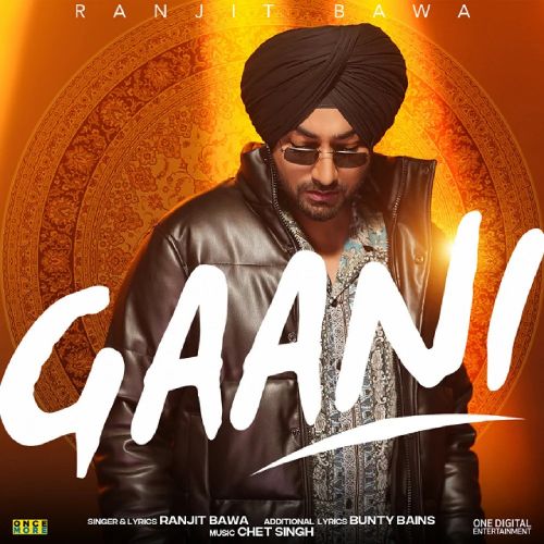 Gaani Ranjit Bawa mp3 song free download, Gaani Ranjit Bawa full album