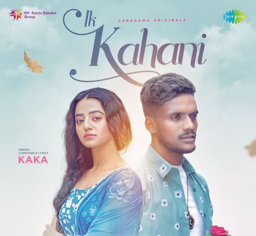 Ik Kahani Kaka mp3 song free download, Ik Kahani Kaka full album