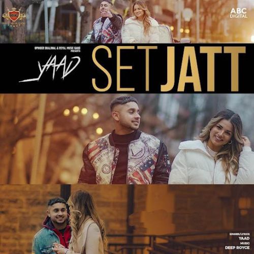 Set Jatt Yaad mp3 song free download, Set Jatt Yaad full album