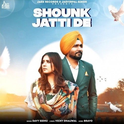 Shounk Jatti De Davy Sidhu mp3 song free download, Shounk Jatti Davy Sidhu full album