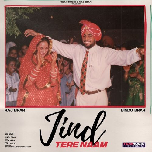 Jind Tere Naam Raj Brar mp3 song free download, Jind Tere Naam Raj Brar full album