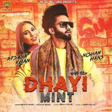 Dhayi Mint Nishan Hans, Afsana Khan mp3 song free download, Dhayi Mint Nishan Hans, Afsana Khan full album