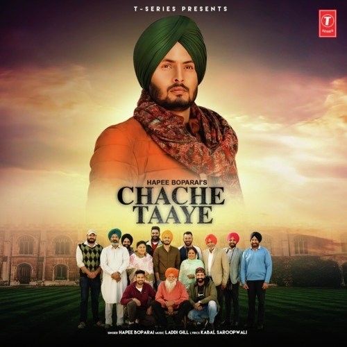 Chache Taaye (Return) Hapee Boparai mp3 song free download, Chache Taaye (Return) Hapee Boparai full album