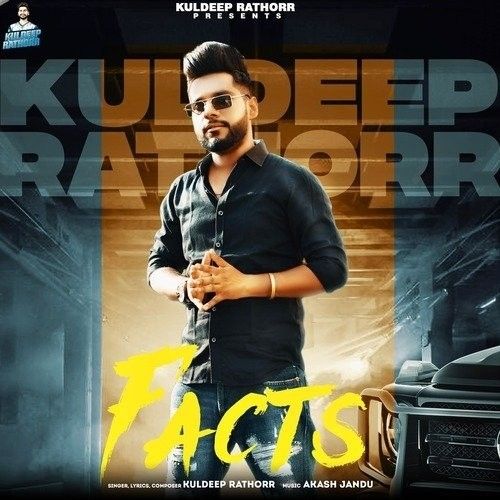 Facts Kuldeep Rathorr mp3 song free download, Facts Kuldeep Rathorr full album