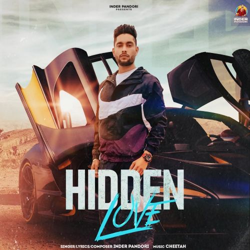 Hidden Love Inder Pandori mp3 song free download, Hidden Love Inder Pandori full album