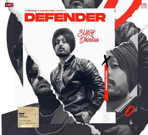 Defender Sukh Dhindsa mp3 song free download, Defender Sukh Dhindsa full album