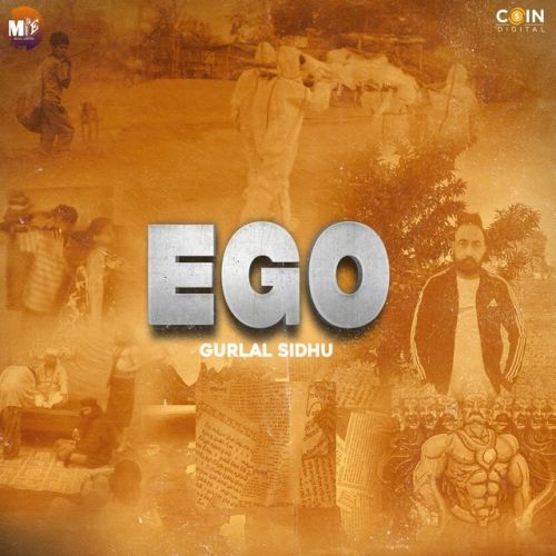 Ego Gurlal Sidhu mp3 song free download, Ego Gurlal Sidhu full album