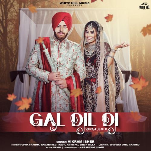 Gal Dil Di Vikram Isher mp3 song free download, Gal Dil Di Vikram Isher full album