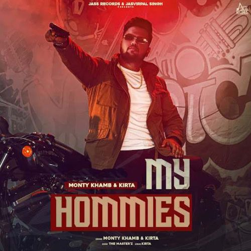 My Hommies Monty Khamb mp3 song free download, My Hommies Monty Khamb full album