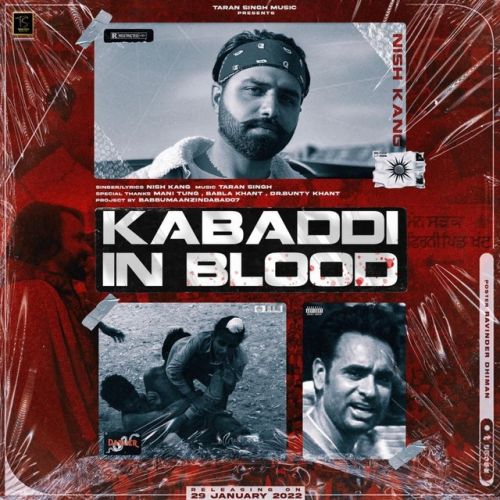 Kabaddi In Blood Nish Kang mp3 song free download, Kabaddi In Blood Nish Kang full album