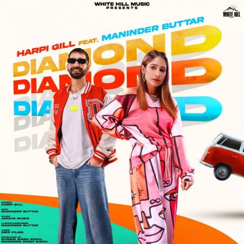 Diamond Harpi Gill, Maninder Buttar mp3 song free download, Diamond Harpi Gill, Maninder Buttar full album