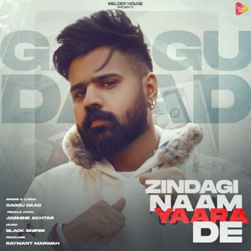 Zindagi Naam Yaara De Gaggu Daad, Jasmine Akhtar mp3 song free download, Zindagi Naam Yaara De Gaggu Daad, Jasmine Akhtar full album