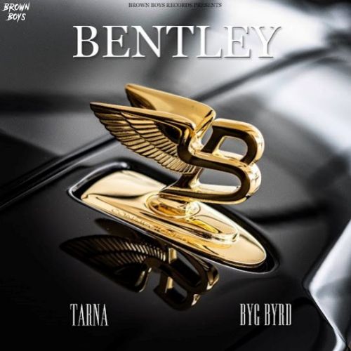 Bentley Tarna, Byg Byrd mp3 song free download, Bentley Tarna, Byg Byrd full album