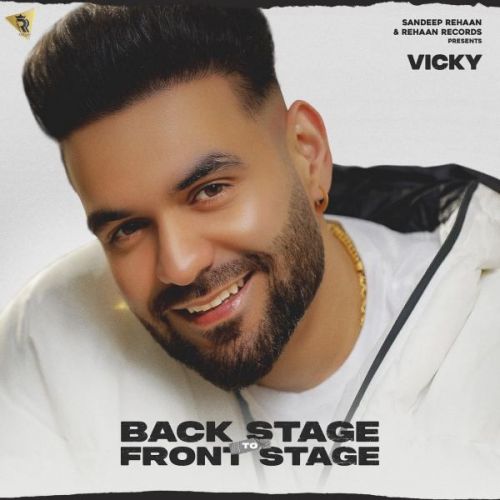 Hustling Vicky mp3 song free download, Back Stage to Front Stage Vicky full album