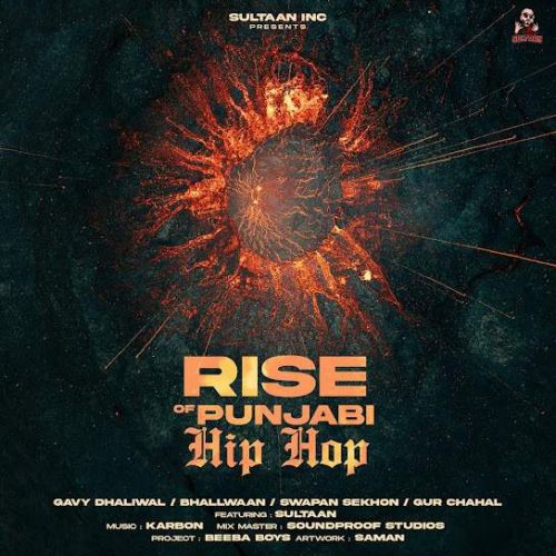 Rise of Punjabi Hip Hop (EP) By Sultaan full mp3 album downlad