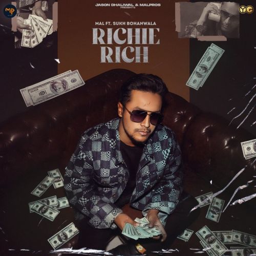 Richie Rich Mal, Sukh Bohanwala mp3 song free download, Richie Rich Mal, Sukh Bohanwala full album