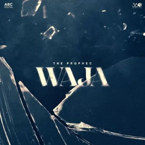 Waja The Prophec mp3 song free download, Waja The Prophec full album