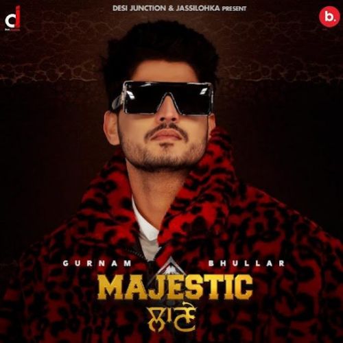 Bhabi Gurnam Bhullar mp3 song free download, Majestic Lane Gurnam Bhullar full album