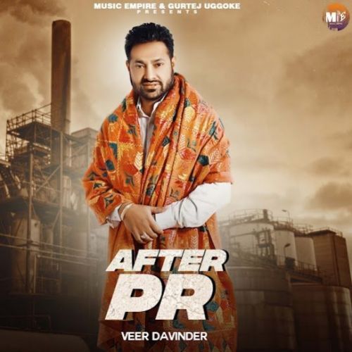 After PR Veer Davinder mp3 song free download, After PR Veer Davinder full album