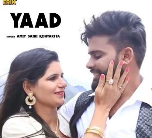 Yaad Amit Saini Rohtakiya mp3 song free download, Yaad Amit Saini Rohtakiya full album