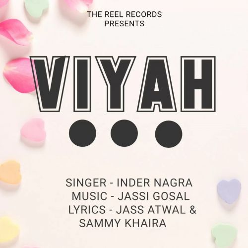 Viyah Inder Nagra mp3 song free download, Viyah Inder Nagra full album