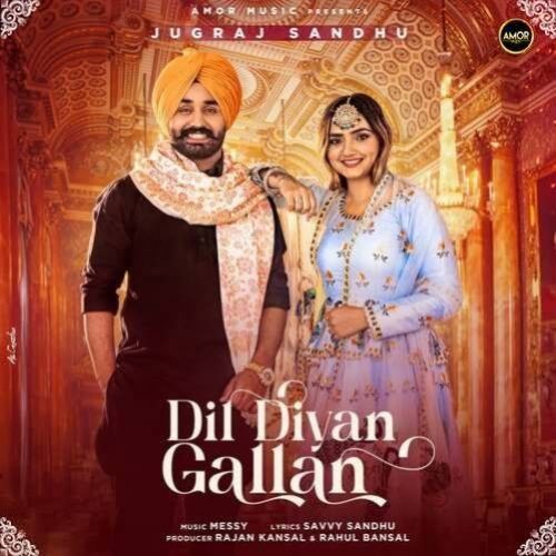 Dil Diyan Gallan Jugraj Sandhu mp3 song free download, Dil Diyan Gallan Jugraj Sandhu full album