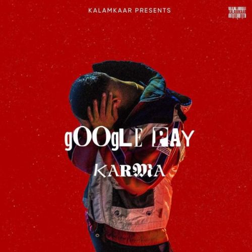 Google Pay Karma mp3 song free download, Google Pay Karma full album
