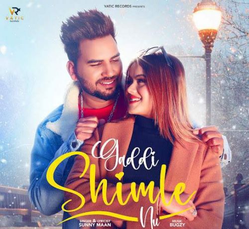 Gaddi Shimle Nu Sunny Maan mp3 song free download, Gaddi Shimle Nu Sunny Maan full album