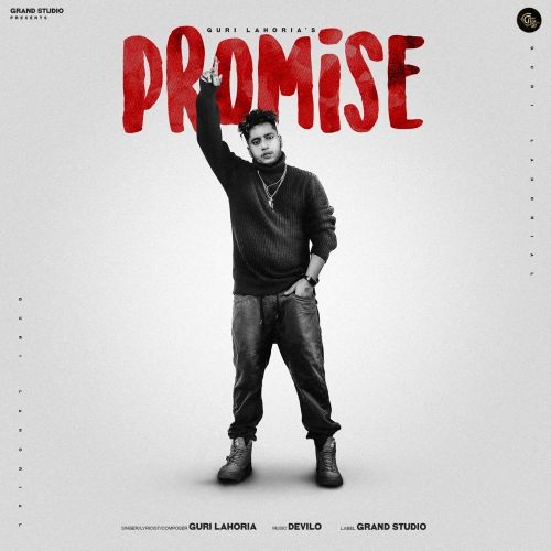 Promise Guri Lahoria mp3 song free download, Promise Guri Lahoria full album