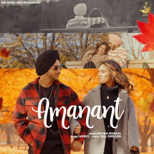 Amanat Shubh Goraya mp3 song free download, Amanat Shubh Goraya full album