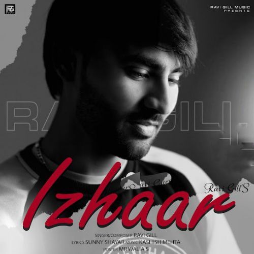 Izhaar Ravi Gill mp3 song free download, Izhaar Ravi Gill full album