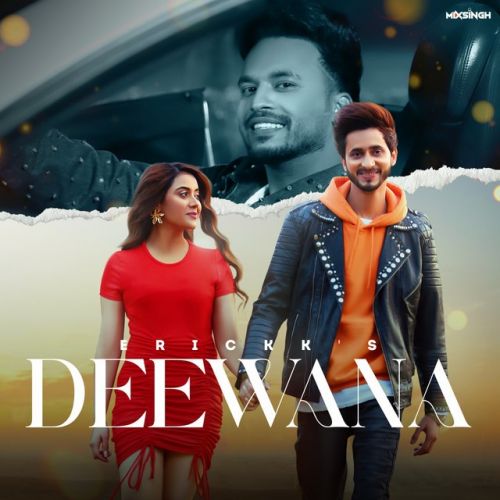 Deewana Erickk mp3 song free download, Deewana Erickk full album