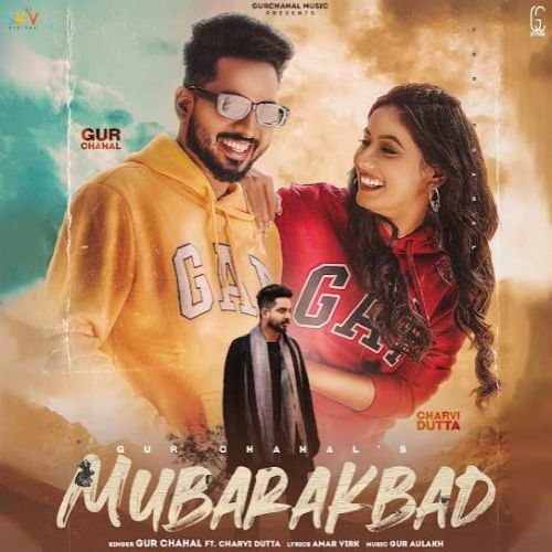 Mubarakbad Gur Chahal mp3 song free download, Mubarakbad Gur Chahal full album
