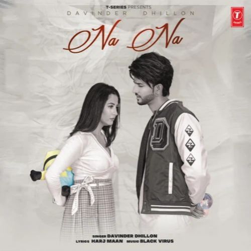 Na Na Davinder Dhillon mp3 song free download, Na Na Davinder Dhillon full album